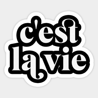 C'est La Vie French Phrase Such is Life Sticker